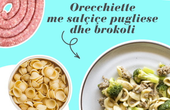 Orecchiette me salçiçe pugliese dhe brokoli